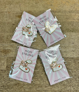 Add-On - "Mom Strong" Pin